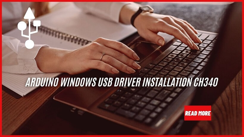 Arduino Windows USB Driver Installation CH340