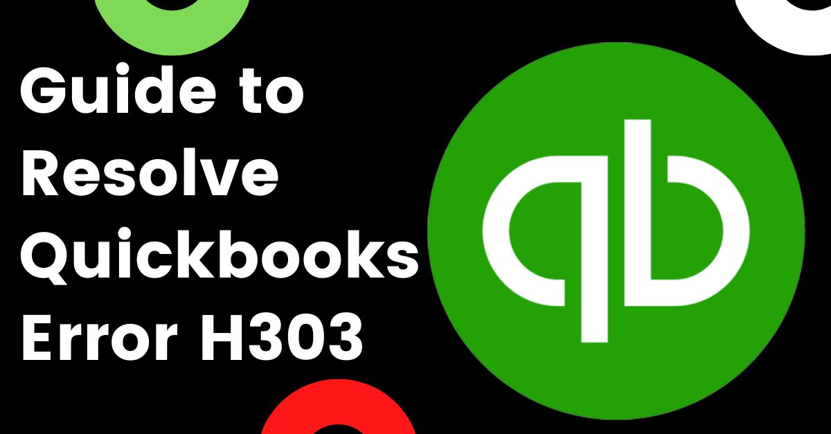 Quickbooks Error H303