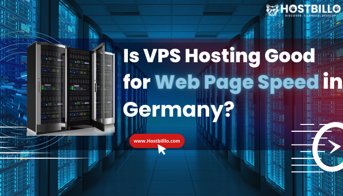 Is VPS Hosting Good for Web Page Speed in Germany?