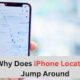 why does iphone location jumps around
