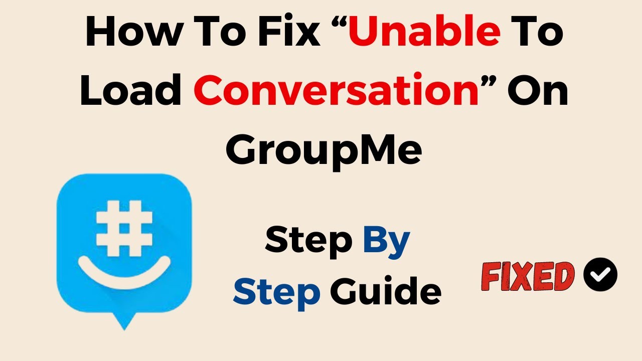 groupme unable to load conversation